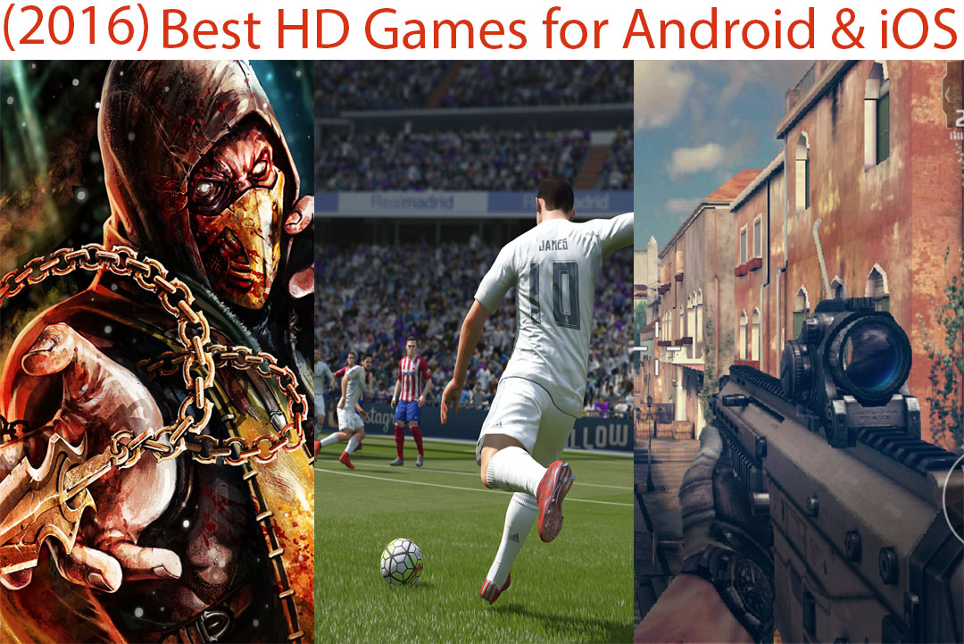 Best HD Graphics Games for Android and iOS 2017