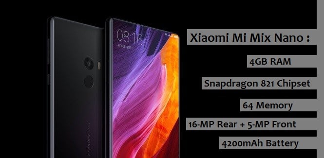 Xiaomi Mi Mix Nano Review : Advantages , Disadvantages , Release Date , Price