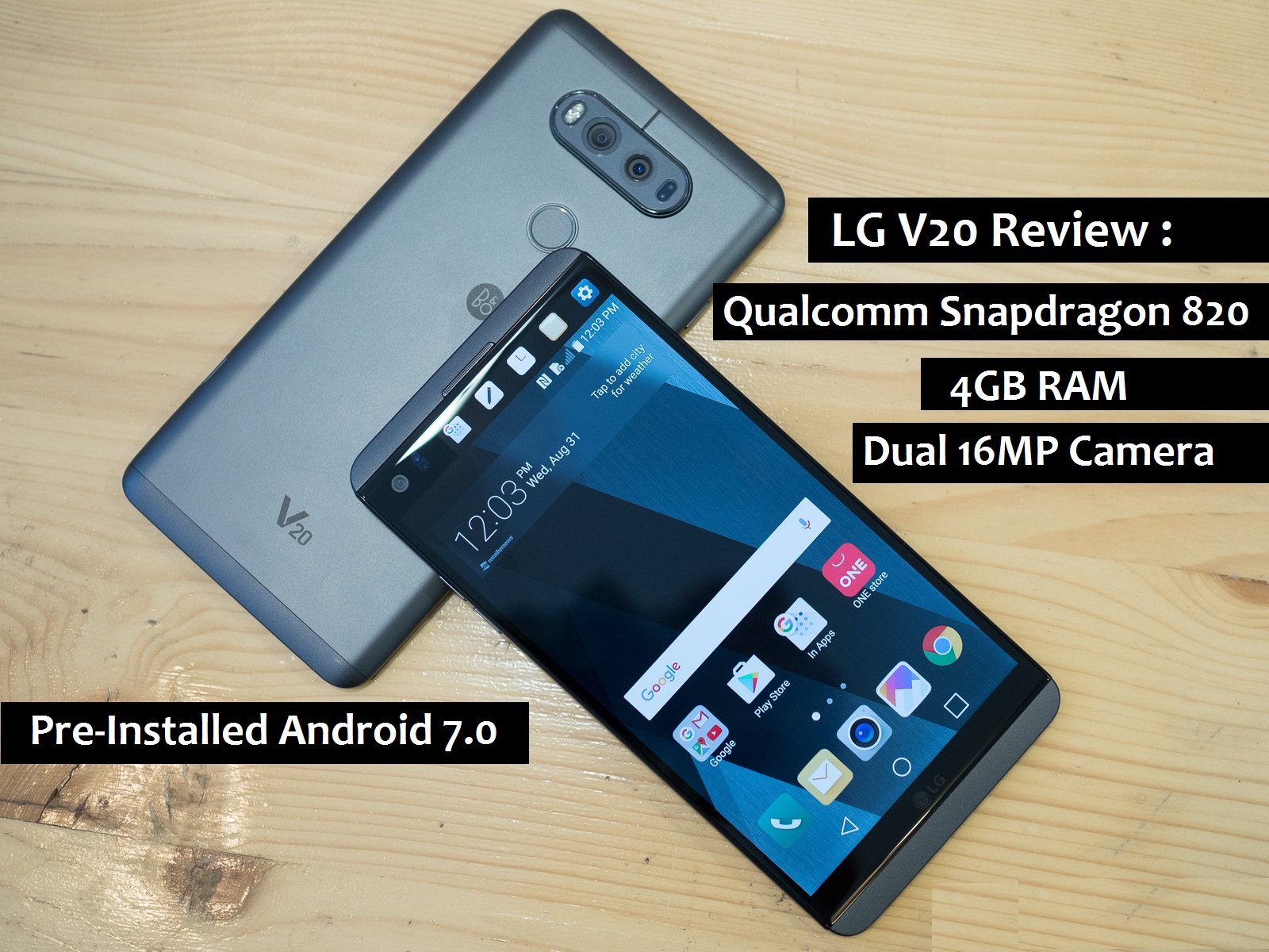 LG V20 Review : Advanatges , Disadvantages , Price in India/USA