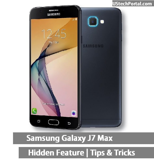 Samsung Galaxy J7 max Hidden Features-tips-tricks