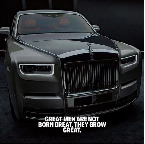 Great Men Are Not Born Great, They Grow Great