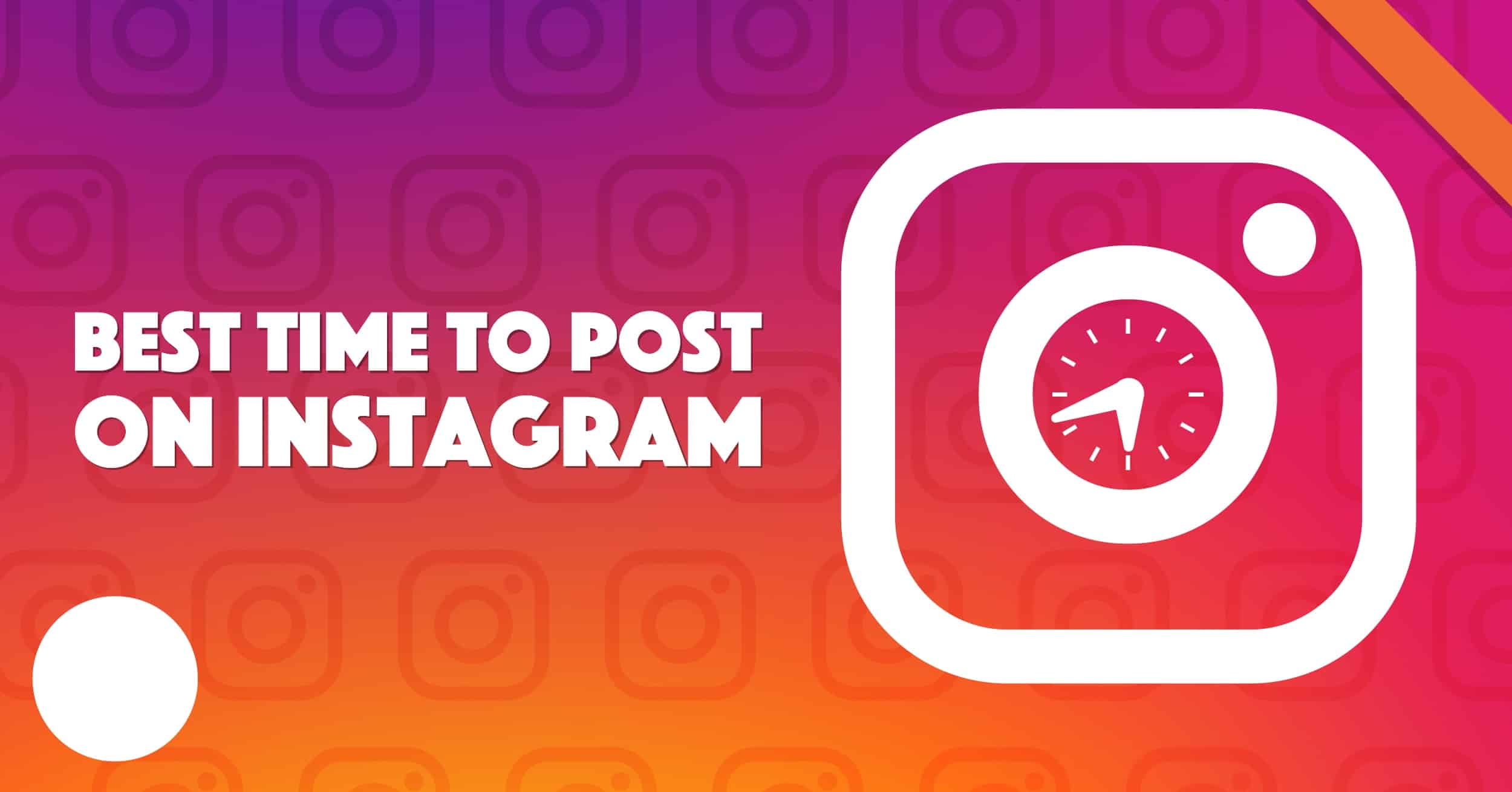Best Time to Post on Instagram | when is the best time to post on instagram