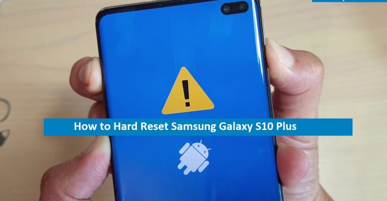 hard reset galaxy s10