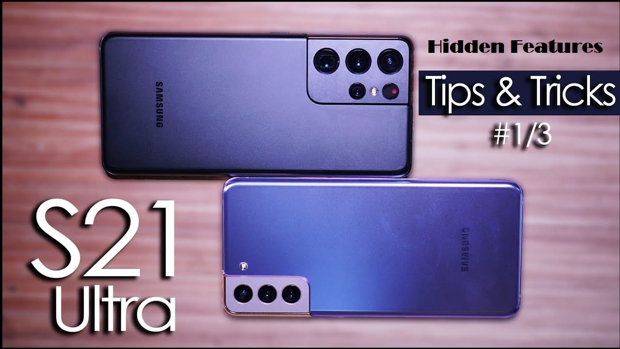 Samsung S21 Ultra Hidden features