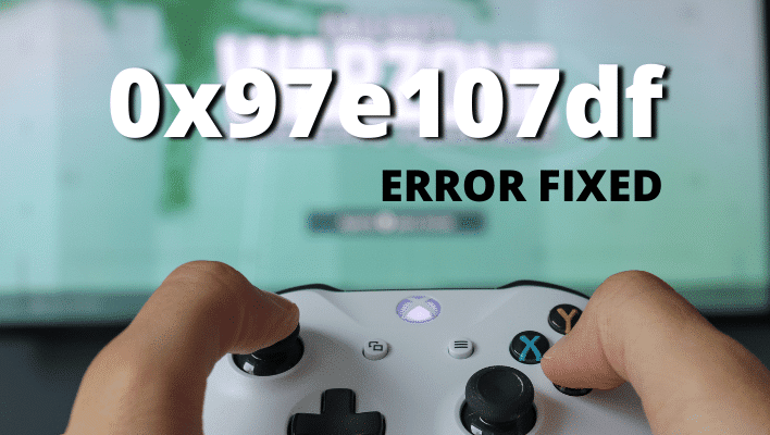 The Following Method to Xbox error code 0X97E107DF