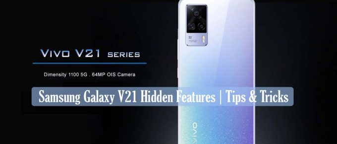 [Secret Tips] Vivo V21 Hidden Features | Tips & Tricks : New Updated