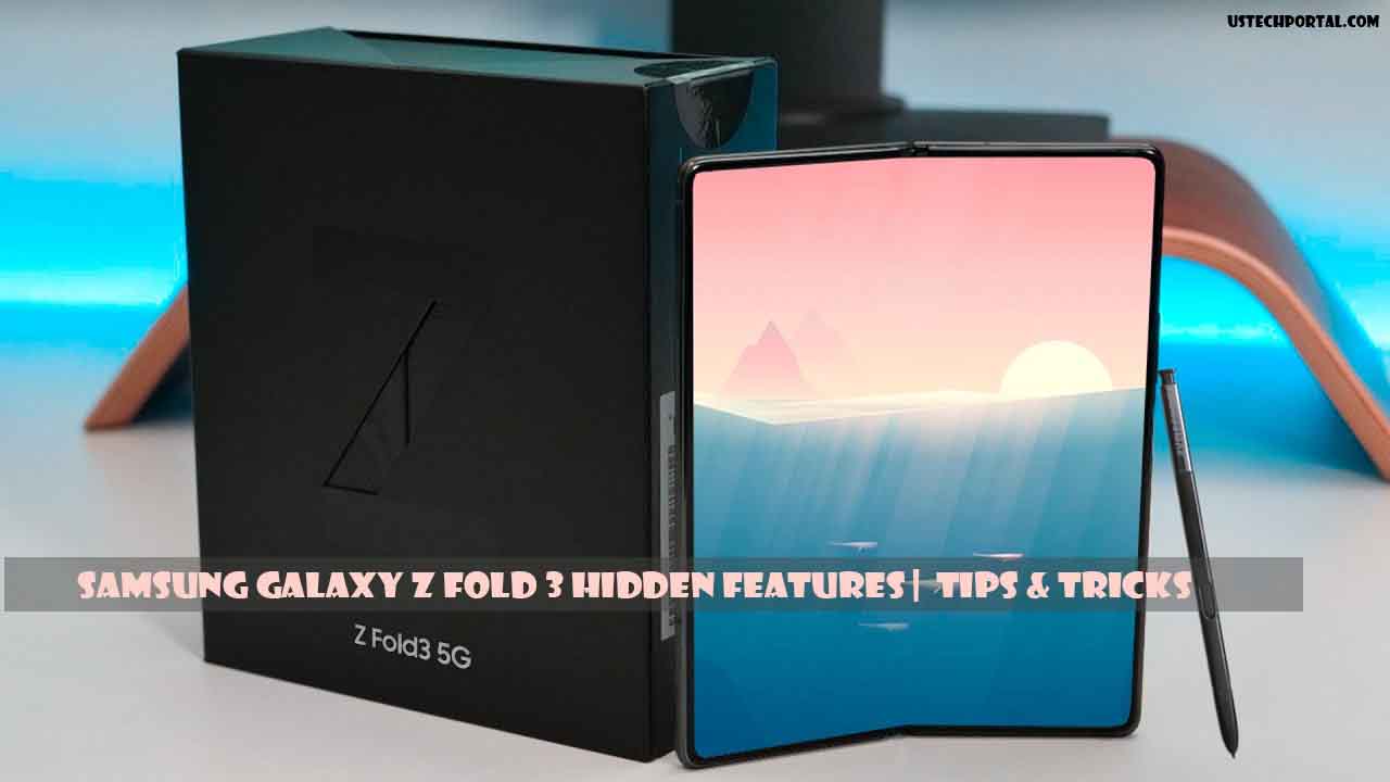 Samsung Galaxy Z Fold 3 Hidden Features | Tips & Tricks