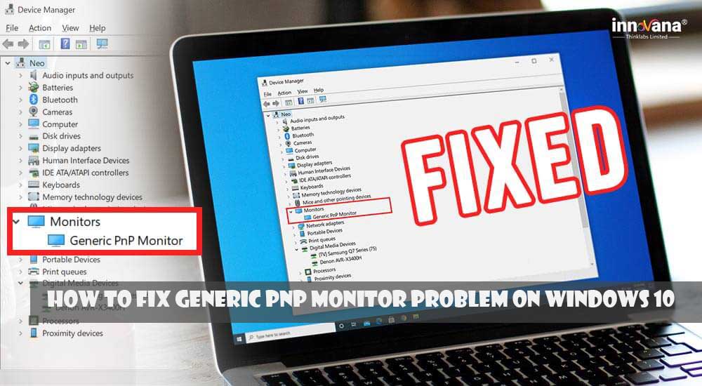 [FIXED] How to Fix Generic PnP Monitor Problem on Windows 10: Simple Steps