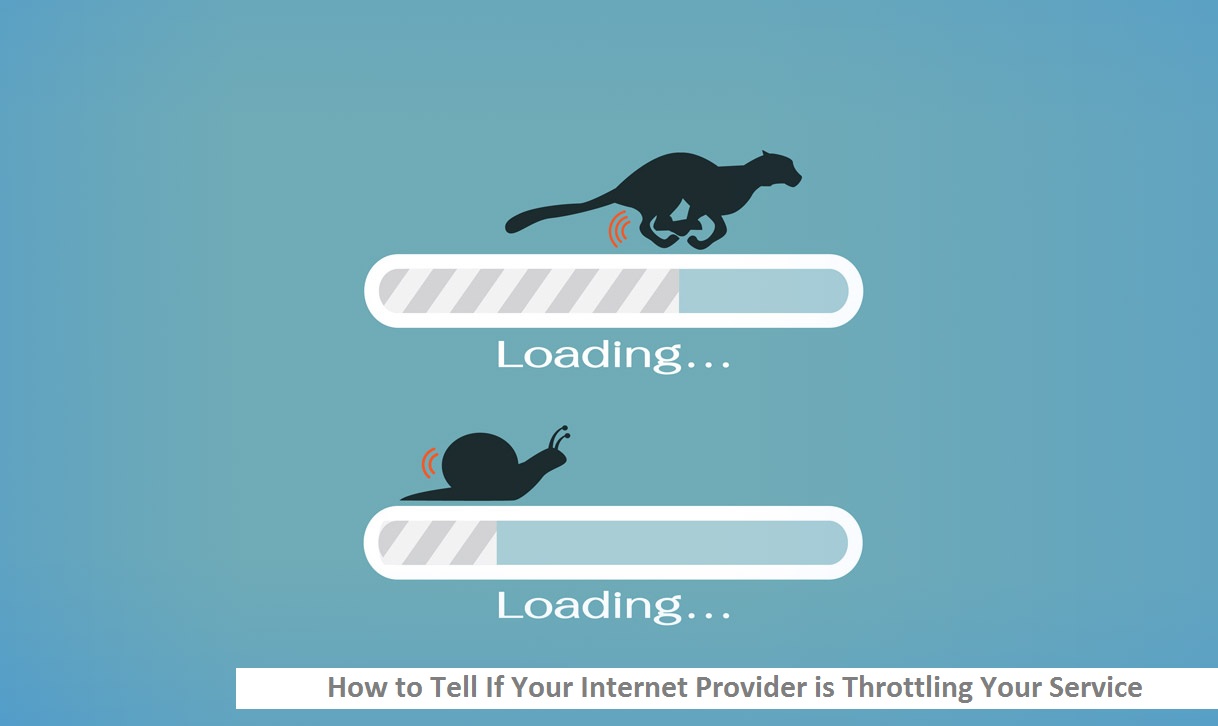 How to Tell If Your Internet Provider is Throttling Your Service