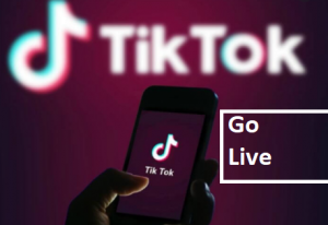 How Do You Live Stream On TikTok?
