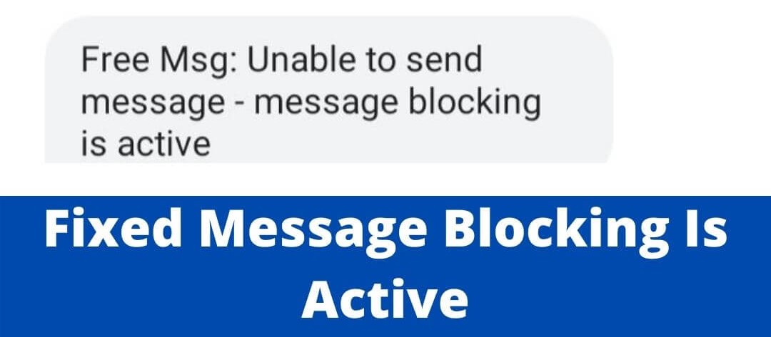 What does "Message Blocking Is Active" mean?