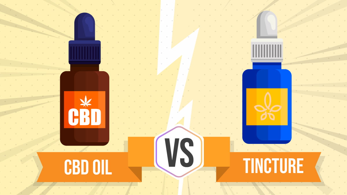 CBD Oil vs. Tincture: What is the Difference?