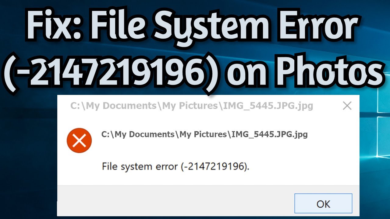 How To Fix File System Error (-2147219196)