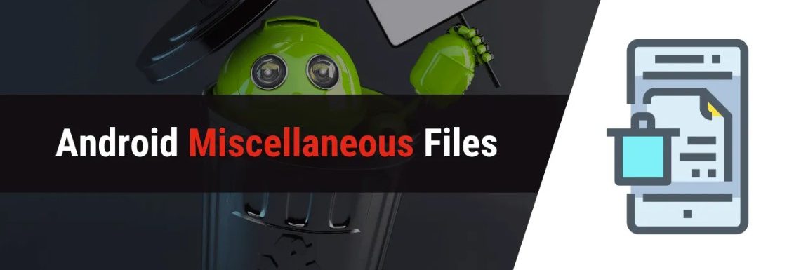How to Fix Misc.Files Android Issue : Full Guide