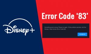 What Does Error Code What Does Disney Plus Error Code 83 What Does it Mean?