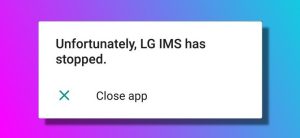 What is the reason? LG IMS Doesn't Stop if it happens