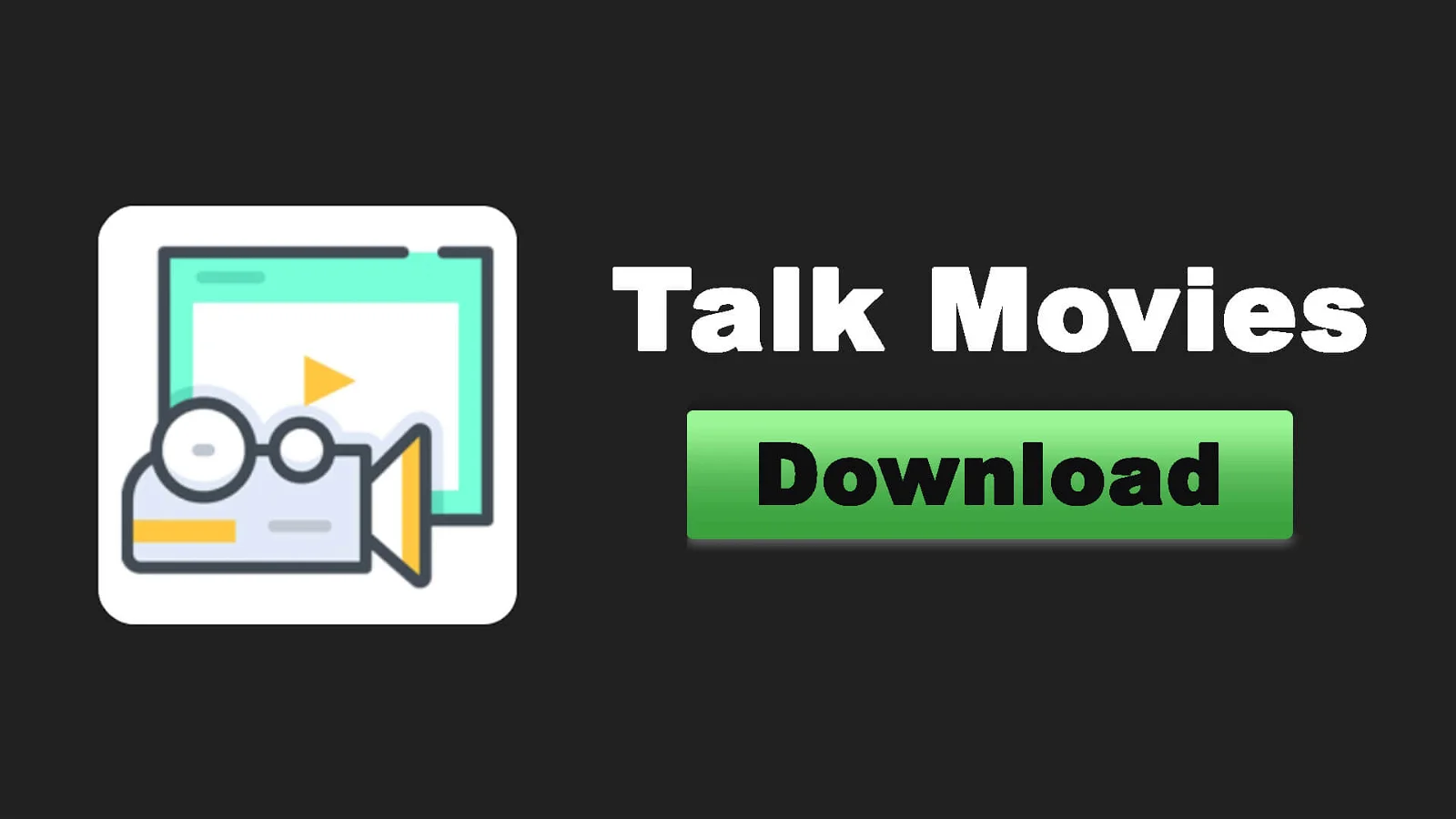 Download Talk Movies Apk 8.0 For Android (Latest)