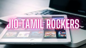 What is Jio Rockers Tamil?