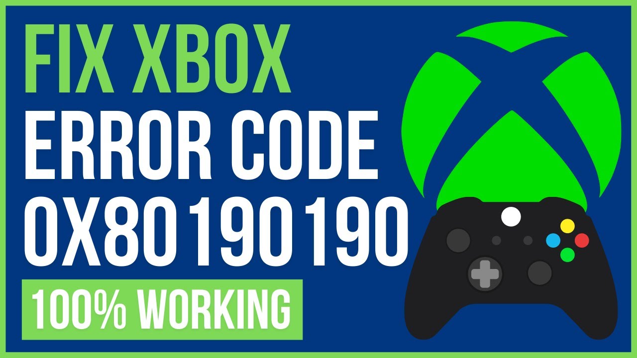[Step by Step] How to Fix XBOX Error Code 0x80190190