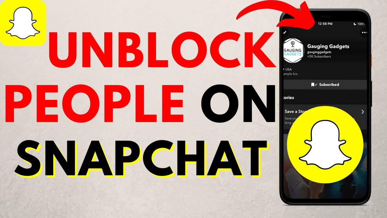 How To Unblock Someone on Snapchat