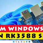 ARM Windows 11 on RK3588 SBC (Orange Pi 5)