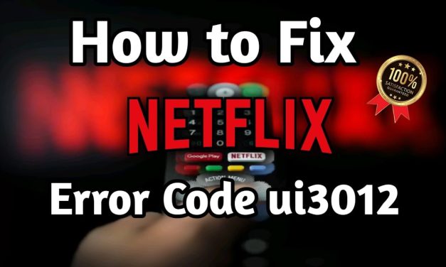 How To Fix Netflix Error Code UI3010 : Full Guide