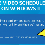 Easy Ways to Fix Video Scheduler Internal Error on Windows