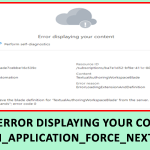 Troubleshooting Methods to Fix System_Application_Force_Next_0007