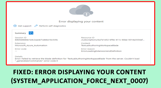 Troubleshooting Methods to Fix System_Application_Force_Next_0007