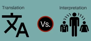 The Main Differences Between Translation and Interpretation Services