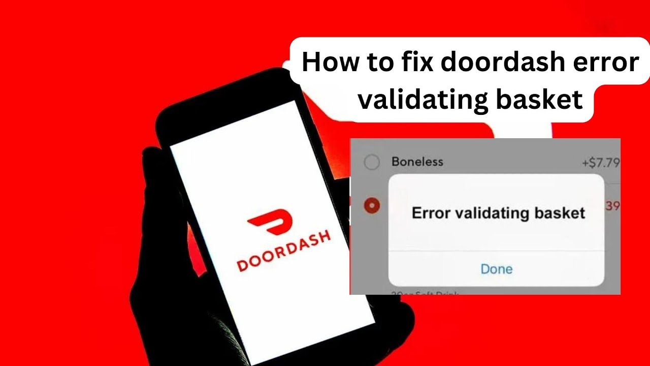 error validating basket mean doordash iphone