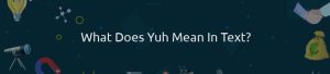 what does yhu mean in text